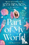 Benson, Jodi, Traver, Carol - Part of My World