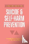 Axis - Parent's Guide to Suicide & Self-Harm Prevention, A