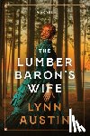 Austin, Lynn - The Lumber Baroni½s Wife