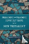 Murawski, Bryan - Preaching and Teaching Difficult Texts of the New Testament