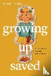 Lavalley, Kristen - Growing Up Saved