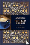 Clarkson, Sally - Mom Heart Moments: Daily Devotions for Lifegiving Motherhood