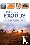 Rose Publishing - Rose Guide to Exodus: Egypt to the Promised Land