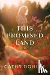 Gohlke, Cathy - This Promised Land