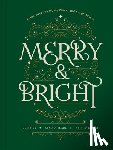 Demery, Kristin - Merry and Bright: Rediscover the Hope, Peace, and Joy of Advent
