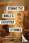 Wright, Paul H - Behind the Bible's Greatest Stories