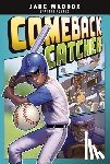 Maddox, Jake - Comeback Catcher