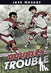 Maddox, Jake - Doubles Trouble