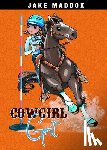 Maddox, Jake - Cowgirl Grit