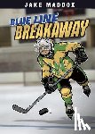 Maddox, Jake - Blue Line Breakaway