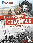 Mavrikis, Peter - Christopher Columbus and the Americas: Separating Fact from Fiction