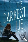 Pintip Dunn - The Darkest Lie