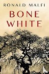 Ronald Malfi - Bone White