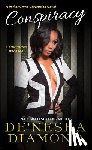 Diamond, De'nesha - Conspiracy