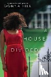 Donna Hill - A House Divided