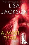 Jackson, Lisa - Almost Dead