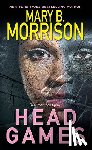 Morrison, Mary B. - Head Games