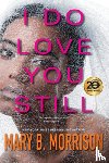Morrison, Mary B. - I Do Love You Still