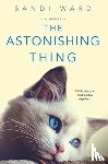 Ward, Sandi - The Astonishing Thing
