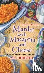 Herbert, A.L. - Murder With Macaroni And Cheese