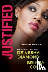Diamond, De'nesha, Cole, Briana - Justified