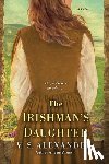 Alexander, V.S. - The Irishman's Daughter