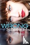 Woods, T. E. - Wrong Sister