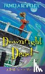 Kopfler, Pamela - Downright Dead