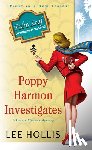 Hollis, Lee - Poppy Harmon Investigates