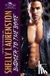 Laurenston, Shelly - Badger to the Bone