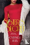 Rax, Cydney - A Sister's Secret