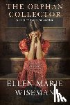 Wiseman, Ellen Marie - Orphan Collector