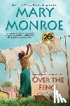 Mary, Monroe - Over the Fence