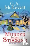 Mckevett, G. A. - Murder in Her Stocking
