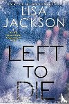 Jackson, Lisa - Left To Die