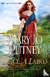Putney, Mary Jo - Once a Laird: An Exciting and Enchanting Historical Regency Romance