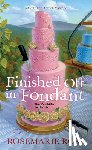 Ross, Rosemarie - Finished Off in Fondant