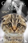Watkins, Eileen - Gone, Kitty, Gone