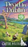 Murphy, Catie - Dead in Dublin