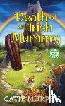 Murphy, Catie - Death of an Irish Mummy