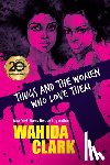 Clark, Wahida - Thugs and the Women Who Love Them