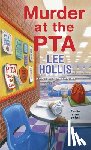 Hollis, Lee - Murder at the PTA