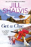 Jill Shalvis - Get a Clue