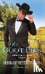Weatherspoon, Rebekah - If the Boot Fits