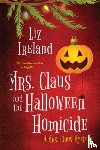 Ireland, Liz - Mrs. Claus and the Halloween Homicide