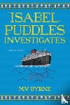 Byrne, M.V. - Isabel Puddles Investigates