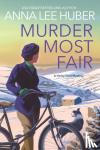 Huber, Anna Lee - Murder Most Fair