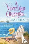 Stone, Jean - A Vineyard Crossing
