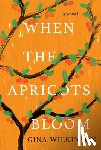 Wilkinson, Gina - When the Apricots Bloom