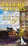 Adams, Ellery - Murder in the Book Lover’s Loft